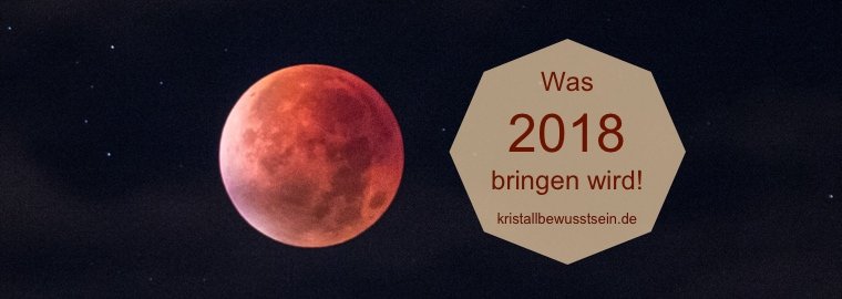 Was das Jahr 2018 uns bringen wird!